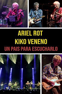 Un país para escucharlo - Concierto Ariel Rot y Kiko Veneno "Con amigos"