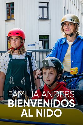 Cine internacional - Familia Anders. Bienvenidos al nido