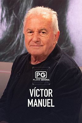 Plano general - Víctor Manuel