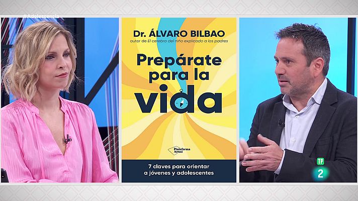 La aventura del Saber - Álvaro Bilbao.  ‘Prepárate para la vida’