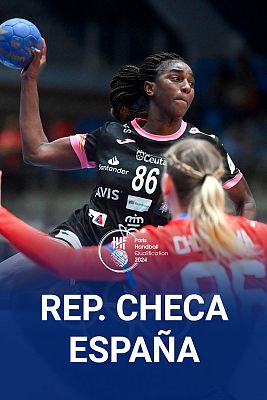 Balonmano - Torneo Preolímpico femenino: Chequia - España