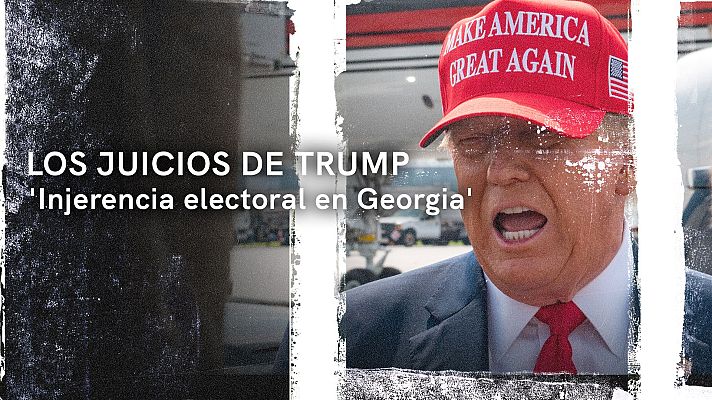 Modo Digital - Los juicios de Trump: el intento de pucherazo electoral en Georgia