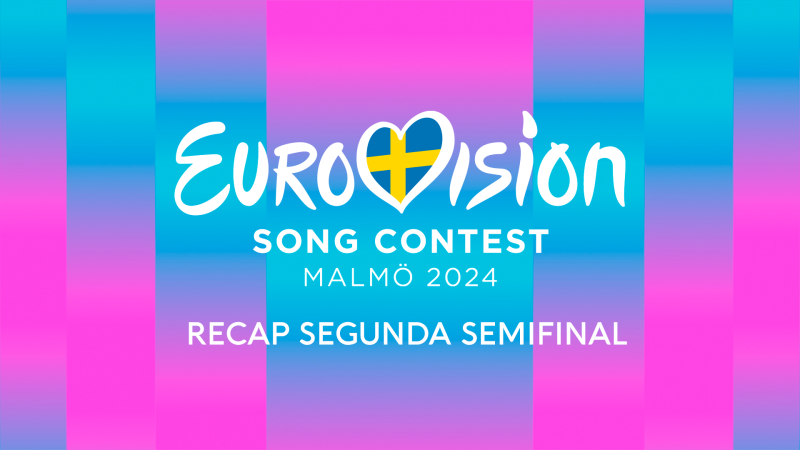 Eurovisión 2024 - Segunda Semifinal (RECAP) | Ver