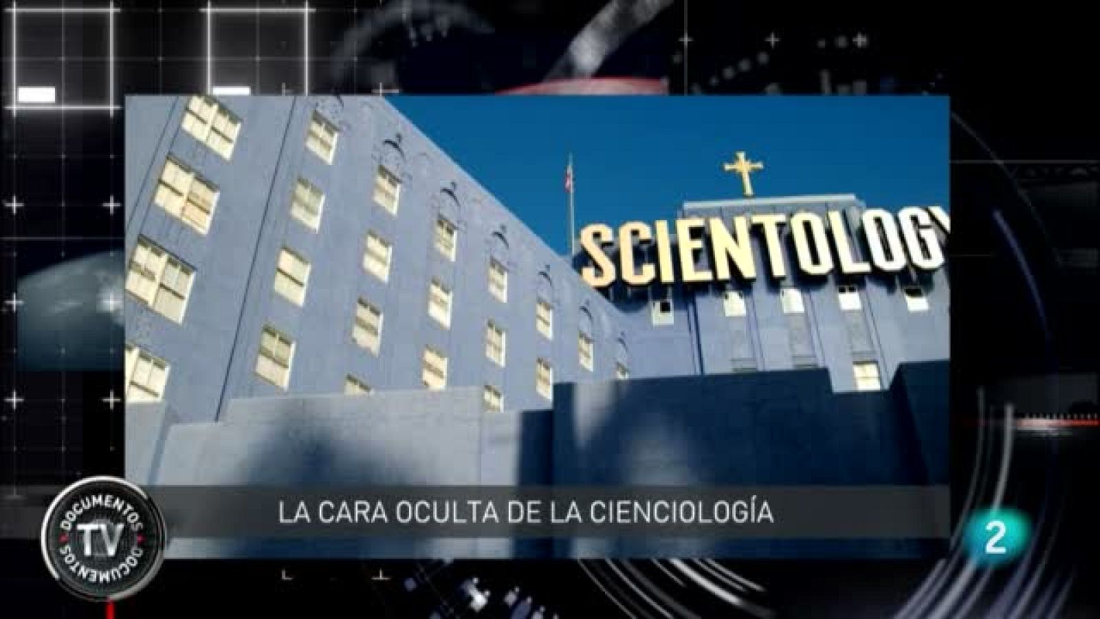 'La cara oculta de la Cienciología' | Ver