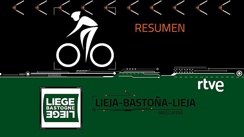 Ciclismo Resumen en vídeo de la Lieja - Bastoña - Lieja 2024 - Ciclismo | Ver