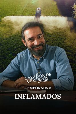 El cazador de cerebros - Inflamados