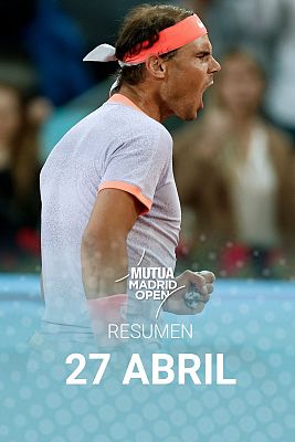 Madrid Open de Tenis - Mutua Madrid Open: Resumen jornada