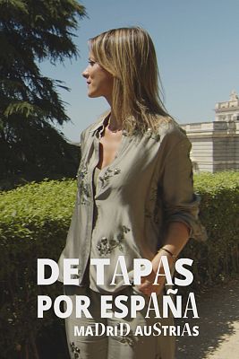 De tapas por España - Madrid de los Austrias