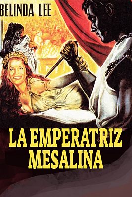 Cine de siempre - La emperatriz Mesalina