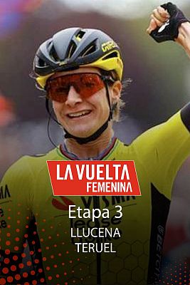 Ciclismo - Vuelta España Femenina, 3ª etapa: Lucena del Cid - Teruel