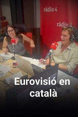 Especials en català - Festival d'Eurovisió 2024 | Retransmissió Ràdio 4