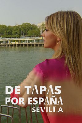 De tapas por España - Sevilla, la ciudad de los descubrimientos