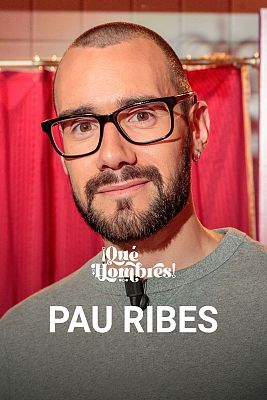 ¡Qué hombres! - Deporte con Pau Ribes
