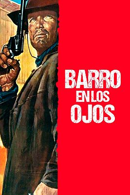 Barro en los ojos