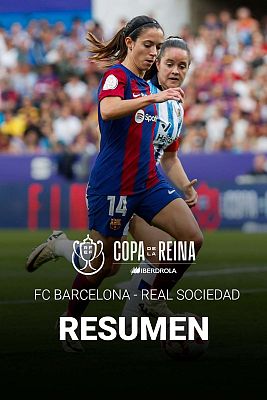 Fútbol - FC Barcelona - Real Sociedad: resumen de la final de la Copa de la Reina
