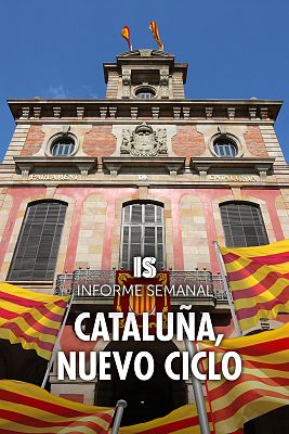 Informe Semanal - Cataluña, nuevo ciclo