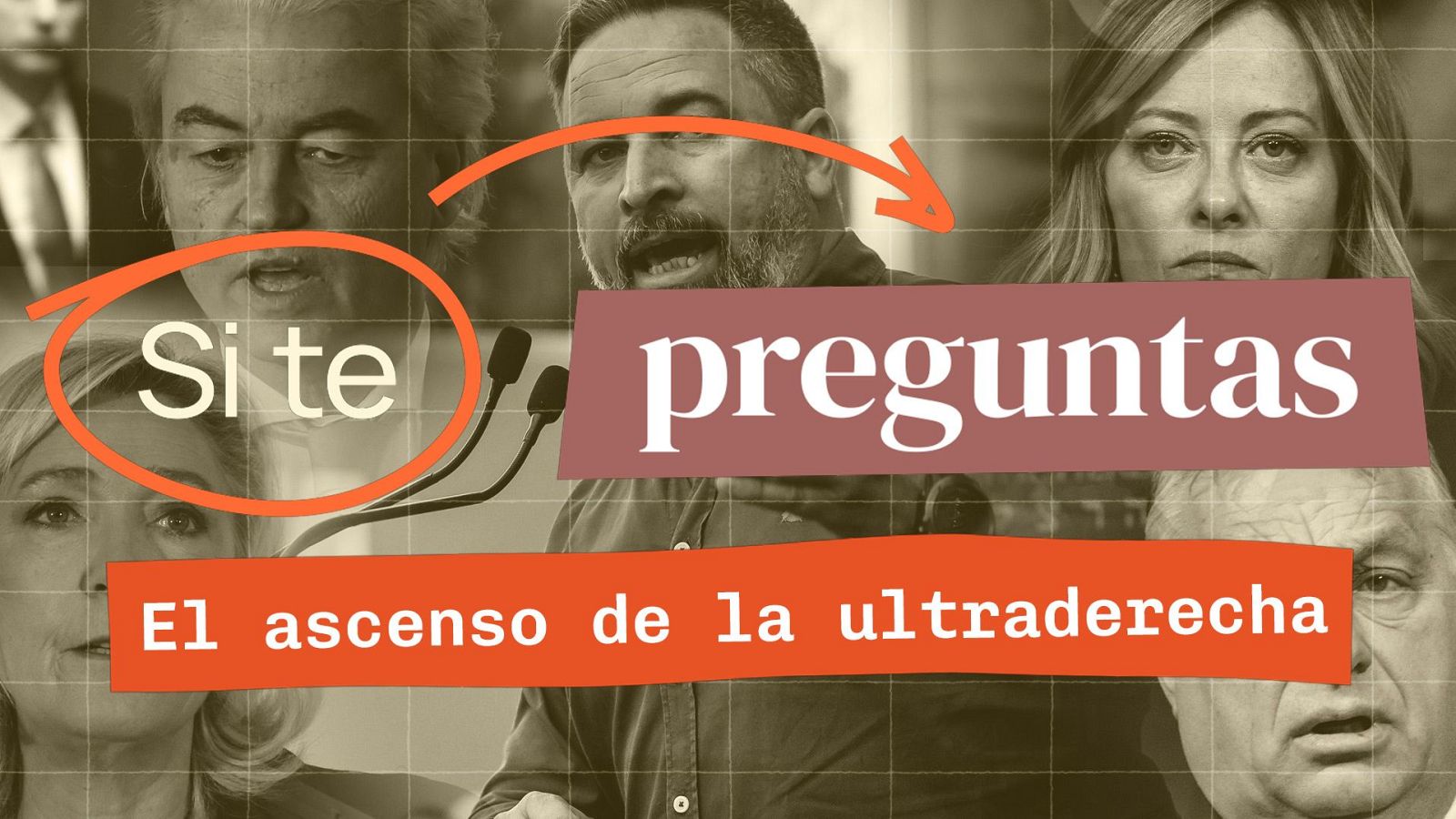 Si Te Preguntas: el ascenso de la extrema derecha en la Unión Europea - Modo Digital | Ver