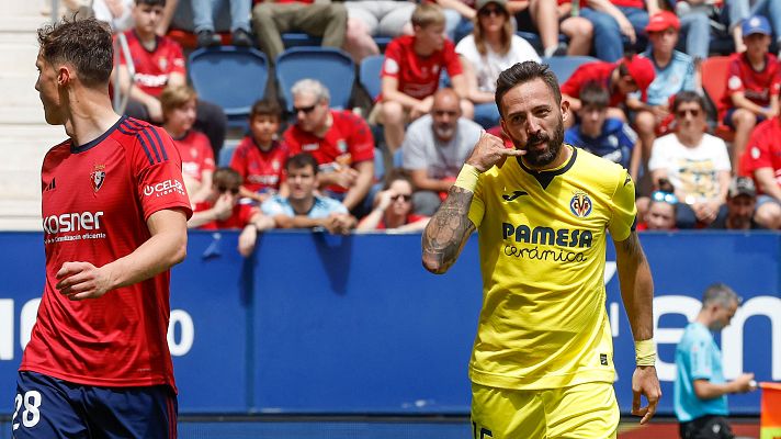 Resúmenes de LaLiga - Osasuna- Villarreal: resumen del partido de la 38ª jornada