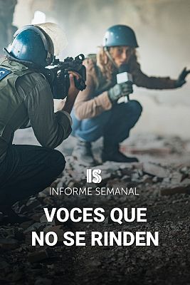 Informe Semanal - Voces que no se rinde