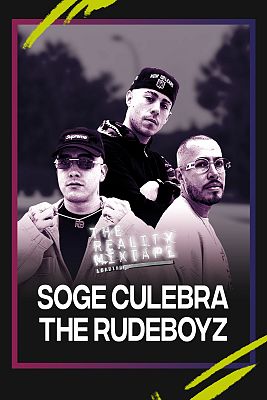 The Reality Mixtape - Soge Culebra y The Rudeboyz