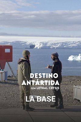 Destino Antártida - La base