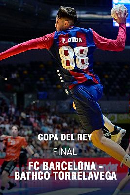 Balonmano - Copa del Rey. Final: BM Torelavega - Barcelona FC