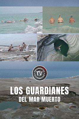Documentos TV - Los guardianes del Mar Muerto