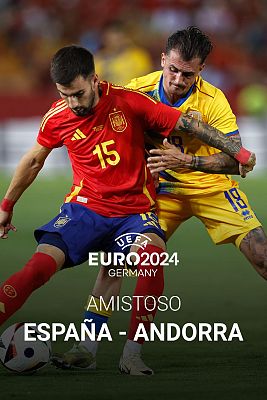 Eurocopa - Amistoso Selección absoluta masculina. Preparatorio Eurocopa: España - Andorra