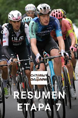 Ciclismo - Critérium del Dauphiné 2024 | Resumen de la etapa 7