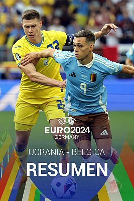Eurocopa - Ucrania - Bélgica: resumen | Grupo E - Eurocopa 2024