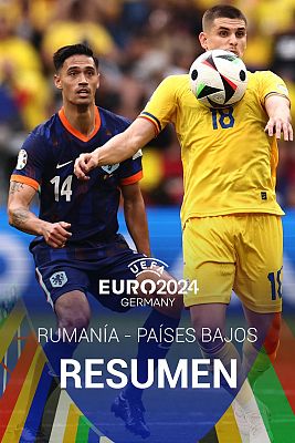 Eurocopa - Rumanía - Países Bajos: resumen | Octavos - Eurocopa 2024