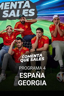 Comenta, que sales - Programa 4: España – Georgia