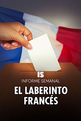 Informe Semanal - El laberinto francés