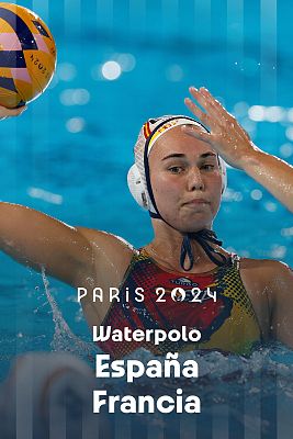 Waterpolo JJOO París 2024 - Grupo B: España - Francia (F)