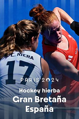 Hockey sobre césped JJOO París 2024 - Grupo B: Gran bretaña - España (F)