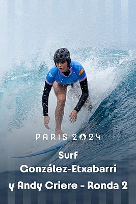 Surf JJOO París 2024 - Surf: Compactado ronda 2 Janire González-Etxabarri y Andy Criere