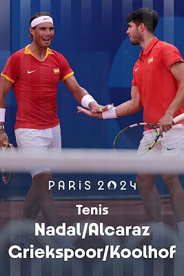 Tenis JJOO París 2024 - Dobles (M): C. Alcaraz / R. Nadal (ESP) vs. T. Griekspoor / W. Koolhof (NED)