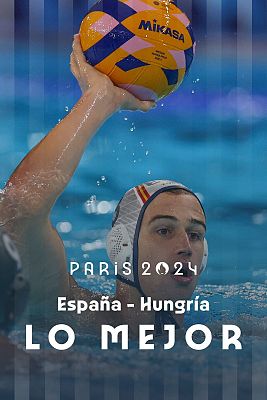 Waterpolo JJOO París 2024 - España – Hungría (M) waterpolo: Unai Aguirre brilla ante Hungría en la "final anticipada"
