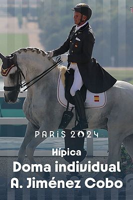 Hípica JJOO París 2024 - Clasificatorias Día 2. Doma individual (M). A. Jiménez Cobo