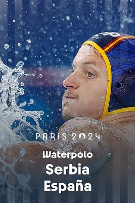 Waterpolo JJOO París 2024 - Grupo B: Serbia - España (M)