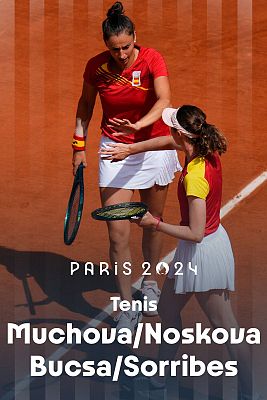 Tenis JJOO París 2024 - Dobles (F). Bronce: Muchova/Noskova (CZR) vs. Bucsa/Sorribes (ESP)