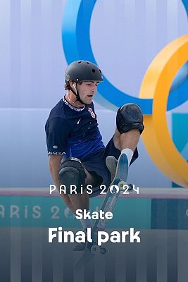 Skateboarding JJOO París 2024 - Final Park (M)