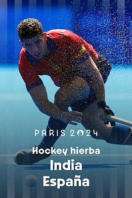 Hockey sobre césped JJOO París 2024 - Bronce: India - España (M)