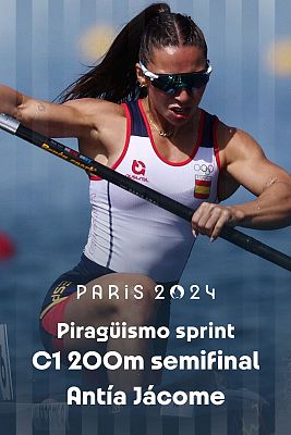 Piragüismo JJOO París 2024 - Sprint: Semifinal 2. C1 200m (F). Antía Jacome