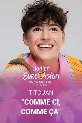 Eurovisión Junior - Titouan - "Comme Ci, Comme Ça" (Francia)