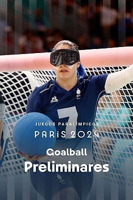 Goalball Paralímpicos Paris 2024 - Fase preliminar. Ucrania - Egipto (M) // Canadá - Francia (F)