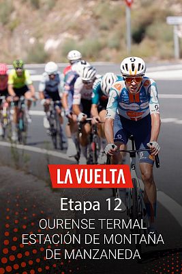 Vuelta ciclista a España - 12ª Etapa: Ourense Termal - E. Montaña Manzaneda
