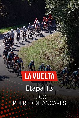 Vuelta ciclista a España - 13ª Etapa: Lugo - Puerto de Ancares