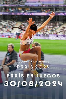 París en Juegos - Paris en Juegos - 30/08/24