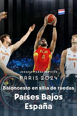 Baloncesto en silla de ruedas Paralímpicos París 2024 - Fase preliminar. Grupo B. Países Bajos - España (M)